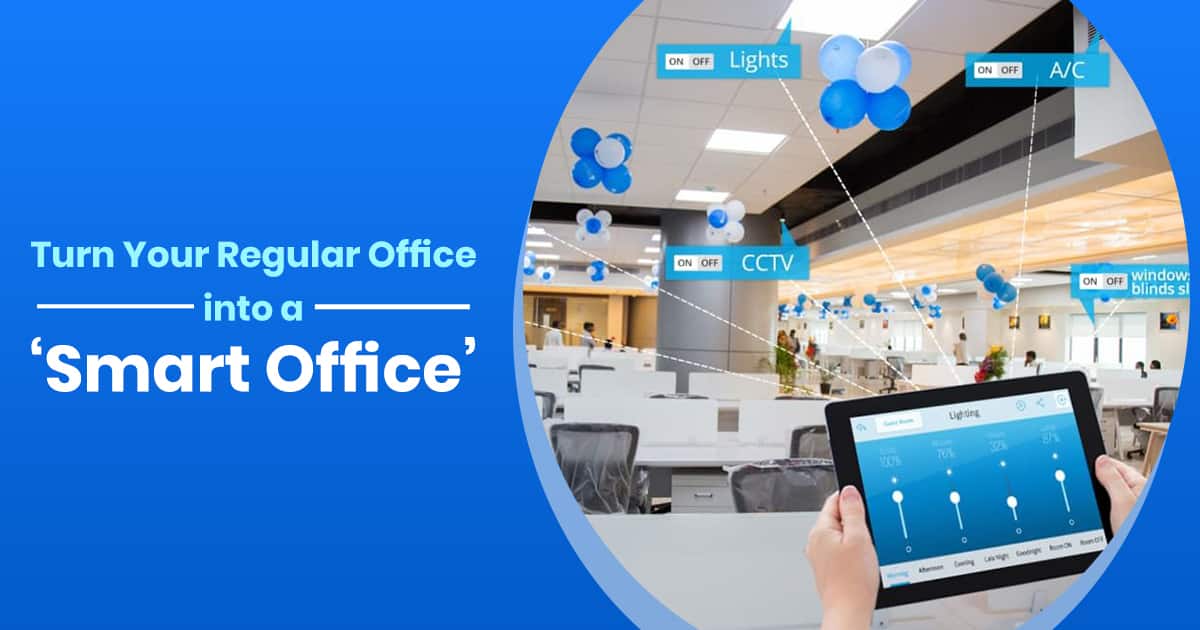 Smart office solutions